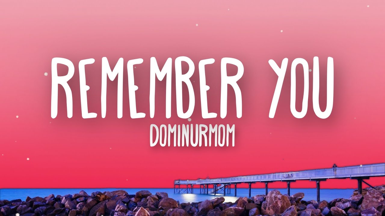 Remember you dominurmom