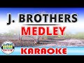 J Brothers Medley | Karaoke