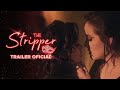 THE STRIPPER (Parte 2) - Trailer Oficial