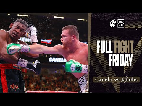 #fullfight - Canelo Alvarez vs Daniel Jacobs! Middleweight Supremacy!!