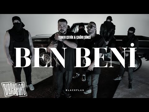 Yener Çevik & Çağrı Sinci - BEN BENİ