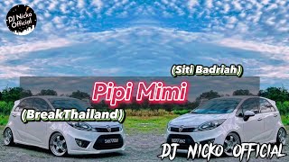 DJ Nicko Official - Pipi Mimi (BreakThailand)