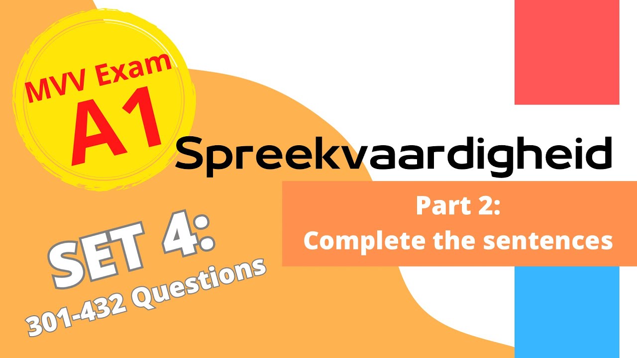 2025 Spreekvaardigheid A1 - Onderdeel 2: Aanvulzinnen met antwoorden