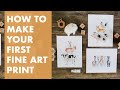 How to Make Your Own Art Prints to Sell