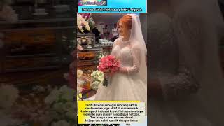 Pesona Lindi Fitriyana Istri Virgoun shorts trending viral fyp wedding entertainment virgoun