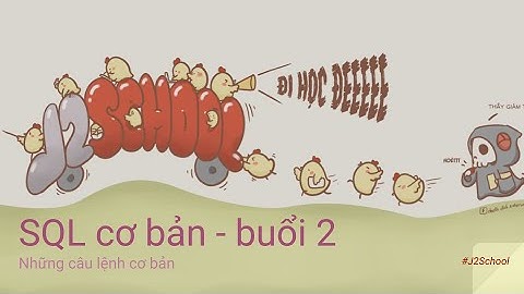 SQL - Buổi 2 - Những câu lệnh cơ bản