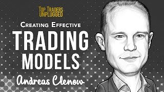 Creating Effective Trading Models | Andreas Clenow