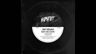 Jay Vegas - Keep On Lovin' (Original Mix)