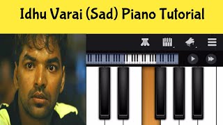 This is beginner piano tutorial of the song idhu varai from movie goa.
tamil played with perfect mobile app. if you lik...