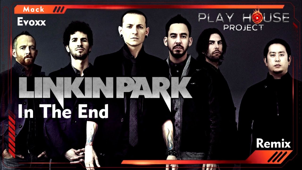 Linkin Park & Evoxx - In The End (Remix)