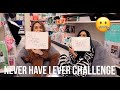 NEVER HAVE I EVER CHALLENGE!! (IN PUBLIC)