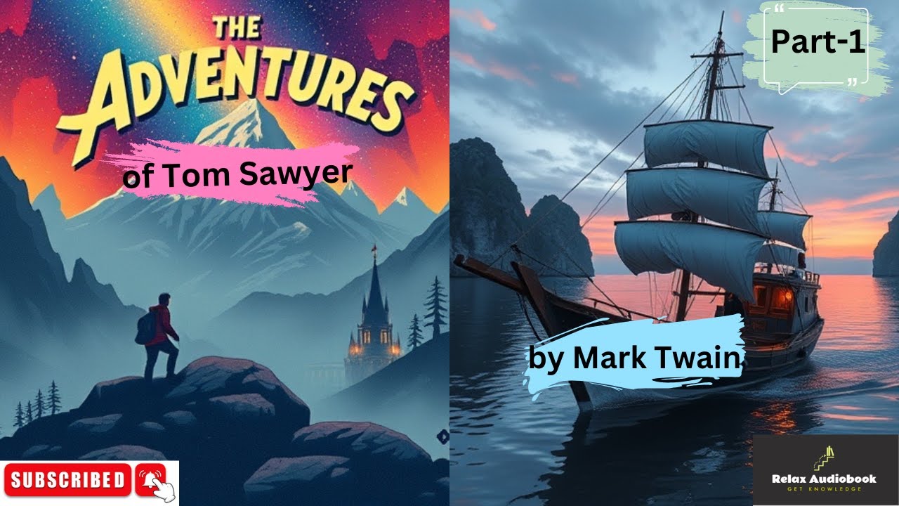 The Adventures of Tom Sawyer by Mark Twain: A Journey Through Mischief and Adventure!"