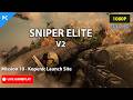 Sniper Elite V2 Campaign Mission 10 - Köpenick Launch Site | Gameplay 1080P Full HD | No Commentary