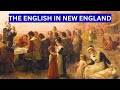 WHO NAMED NEW ENGLAND 1614 THE ENGLISH IN NEW ENGLAND 