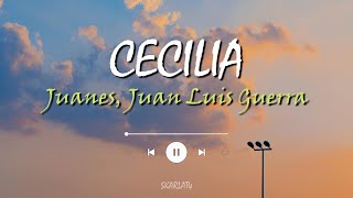 Juanes, Juan Luis Guerra - Cecilia (LETRA)