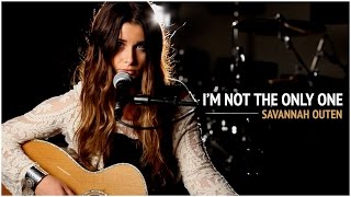 I'm Not The Only One - Sam Smith (Savannah Outen Acoustic Cover) chords