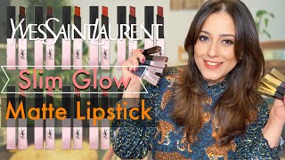 NEW YSL Slim Glow Matte Lipstick ALL Lip Swatches & LIP Comparisons on Indian Olive Skin