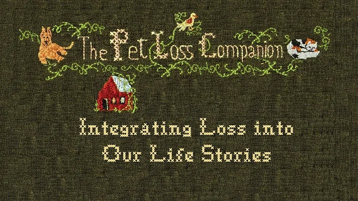 # 61 Integrating Loss into Our Life Stories