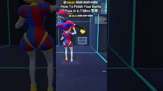 How to finish Your Battle Pass in 6.7 Mins 💀😭 #fortnitexp #fortnite #fortnitechapter7 #fortnitexp