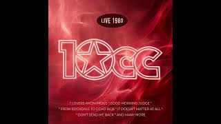 Lover's Anonymous - 10cc, Live in Germany - 1980