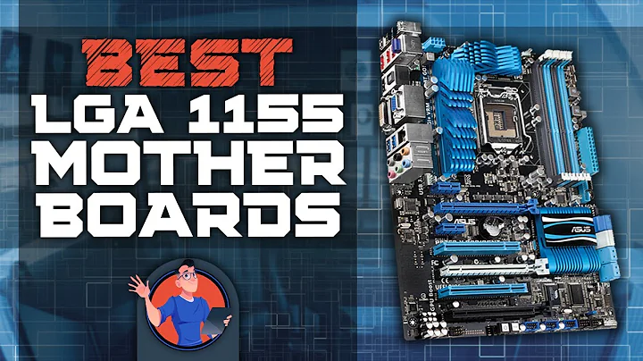 The Best LGA 1155 Motherboards: Top Options Reviewed | Digital Advisor