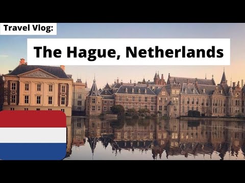 Discover THE HAGUE | The Hague Netherlands Travel Vlog | Den Haag/The Hague Travel Guide