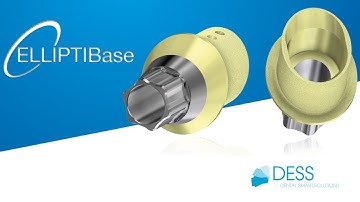 New DESS ELLIPTIBase for dental implants
