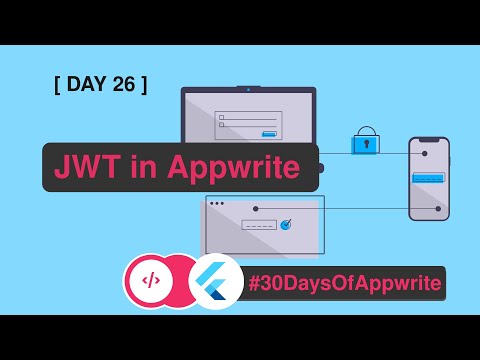 2️⃣6️⃣ #30DaysofAppwrite : JWT in Appwrite