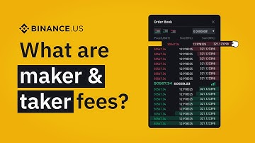 What Are Maker & Taker Fees? | Binance.US