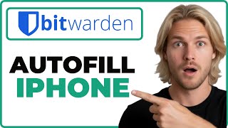 How To Turn On Autofill For Bitwarden On iPhone (Full Guide)