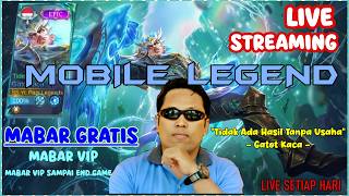 PUSH RANK ML SAMPAI BINTANG 10000 MABAR ML GRATIS DAN VIP LIVE STREAM