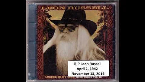 08. Funny How Time Slips Away - Leon Russell - Leg...