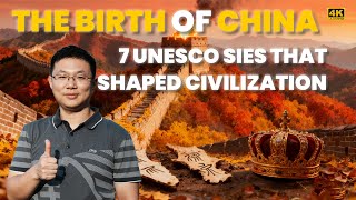 The Birth of Chinese Civilization: UNESCO Heritage Sites that Shaped China's History!