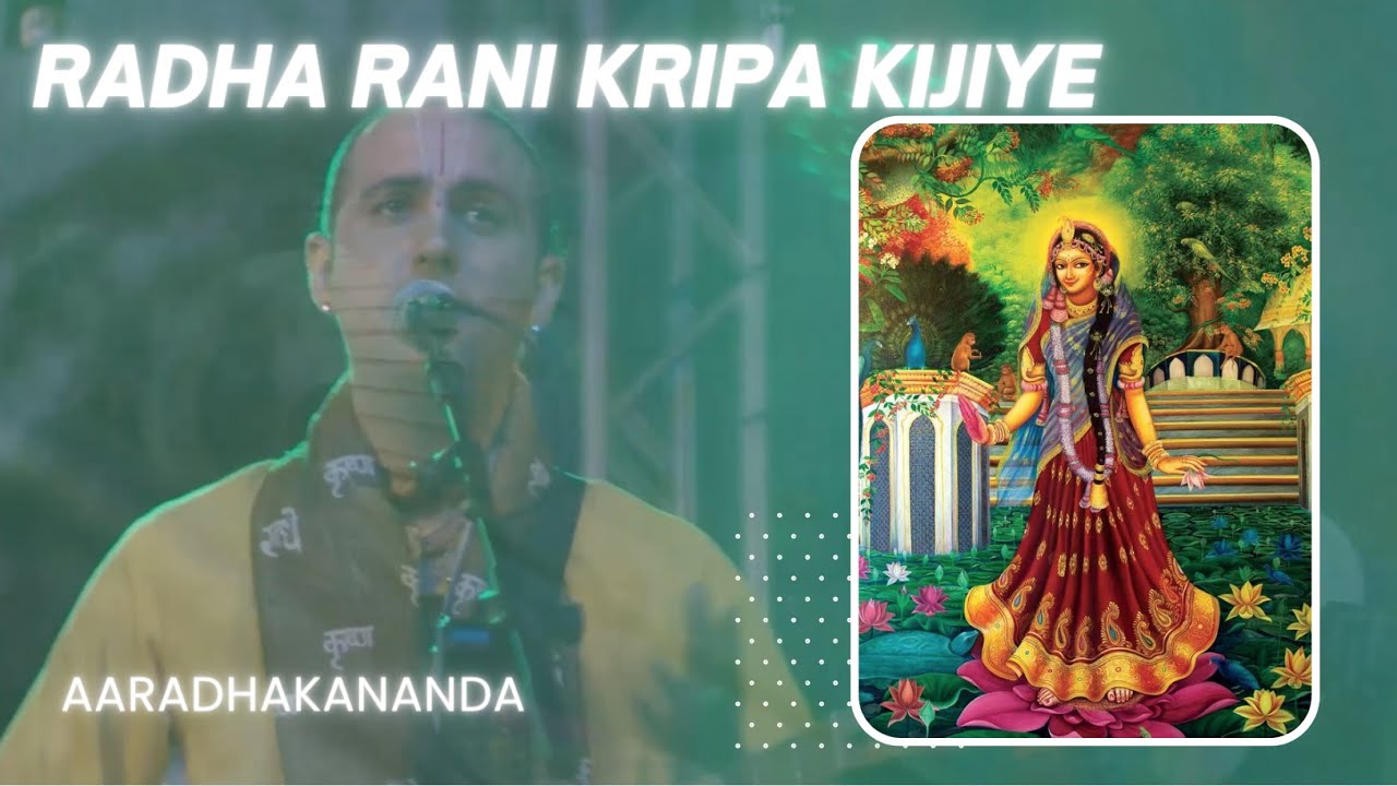 Radha Rani Kripa Kijiye Aaradhakananda with the Aradhana band