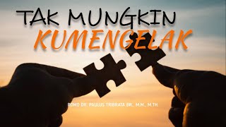 Download Mp3 TAK MUNGKIN KUMENGELAK Gudang lagu Download Mp3 TAK MUNGKIN KUMENGELAK