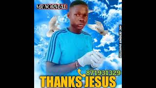 MR NORMAL - THANKS JESUS (MR KHANANA CHANNEL)