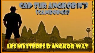 Voyage Cambodge/ ANGKOR WAT, visiter le plus grand temple du monde ! Guide pratique Siem ...