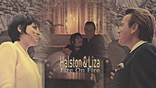 Halston & Liza || Fire On Fire [Halston]