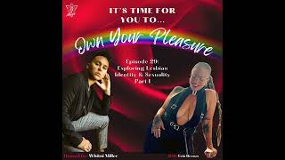 Exploring Lesbian Identity & Sexuality Part I