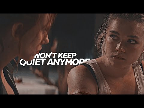 won't keep quiet anymore | natasha & yelena