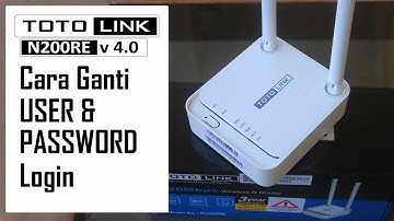 Cara ganti user dan password login totolink N200RE