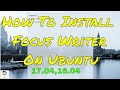 How To Install Focus Writer on ubuntu 17.04,16.04 &amp; Linux Mint,Suse,Kalilinux || Learn Linux Ubuntu