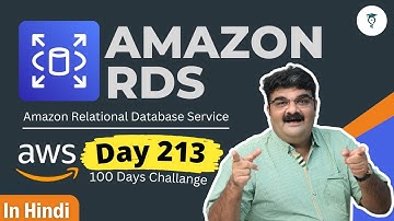 Day 213 AWS Relational Database Service (RDS) In Hindi || AWS Bhavesh Atara