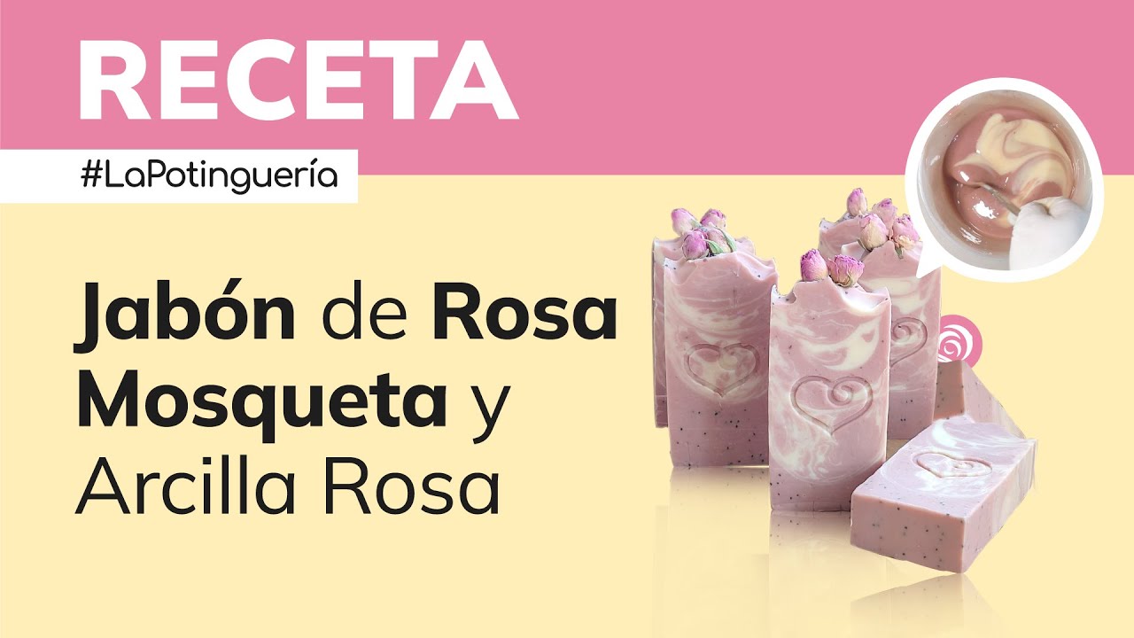 Cómo hacer Jabón de Rosa Mosqueta con Arcilla Rosa 🌸🧼 PASO A PASO 🧪👩🏻‍🔬 Jabonarium #LaPotinguería