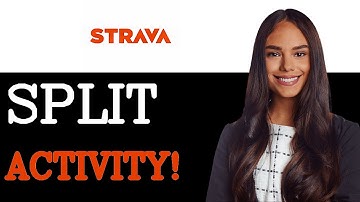 How To Split Activity In Strava App (2025)