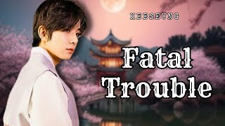 Fatal Trouble || Heeseung Oneshot (ENHYPEN FF)