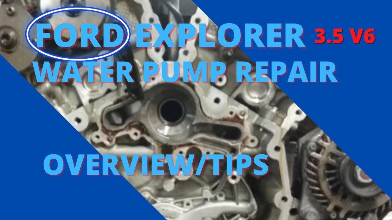 Ford Explorer 3 5 Water Pump Replacement Cost