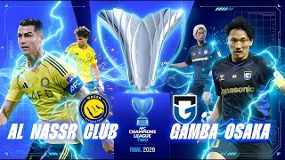 AL NASSR vs GAMBA OSAKA  | FINAL AFC CHAMPIONS LEAGUE 2 |  CRISTIANO RONALDO TITULAR