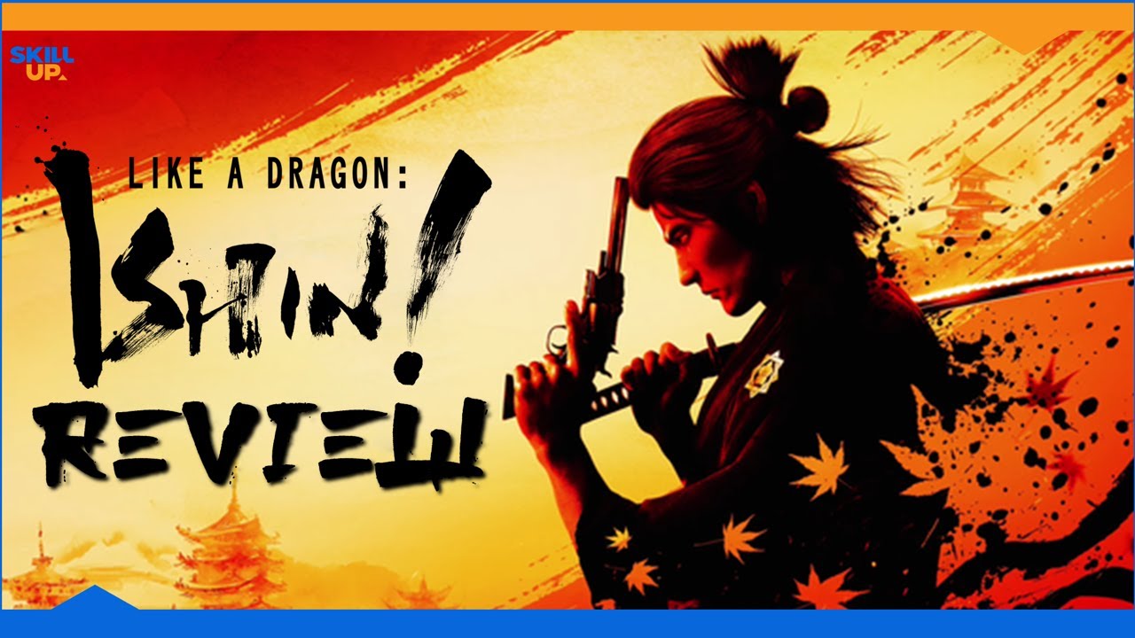I strongly recommend: ‘Like A Dragon: Ishin!’ (Review)