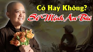 SỐ MỆNH Có Thật Hay Không? Nghe Để Thay Đổi Vận Mệnh | Ni Sư Hương Nhũ Giảng